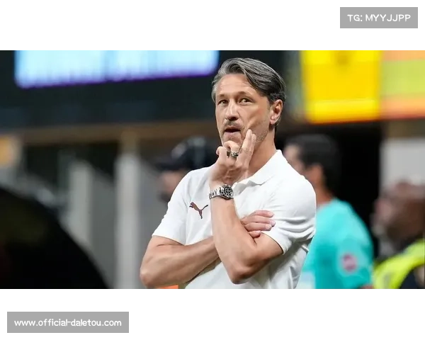 科瓦奇称科隆状态出色 提醒多特重视防守反击